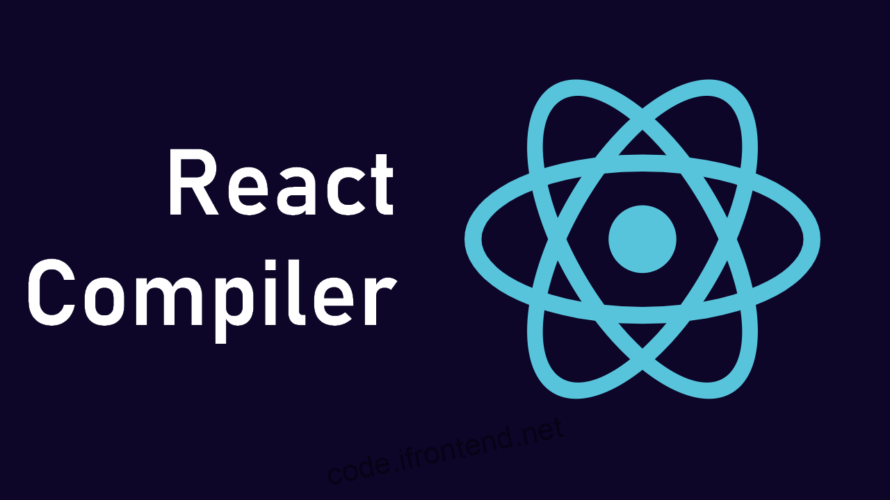 告别手动优化！React Compiler 自动记忆化技术深度解析